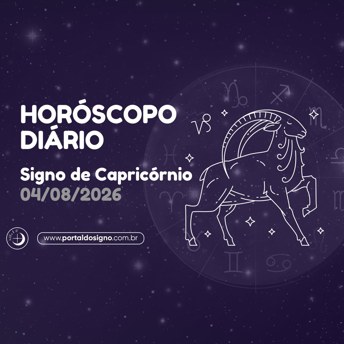 Horóscopo diário para Capricórnio em 04/08/2026