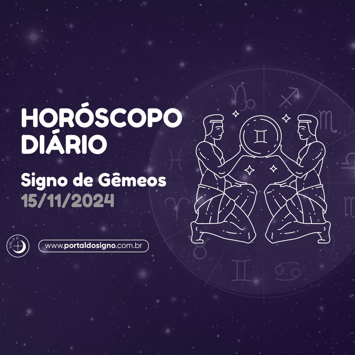 Horóscopo diário para Gêmeos em 15/11/2024