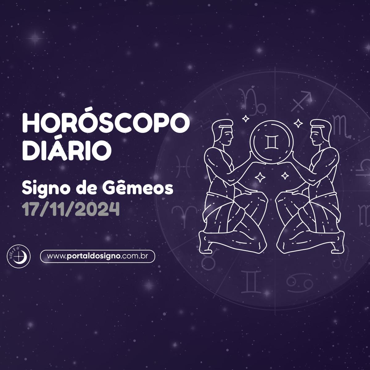 Horóscopo diário para Gêmeos em 17/11/2024