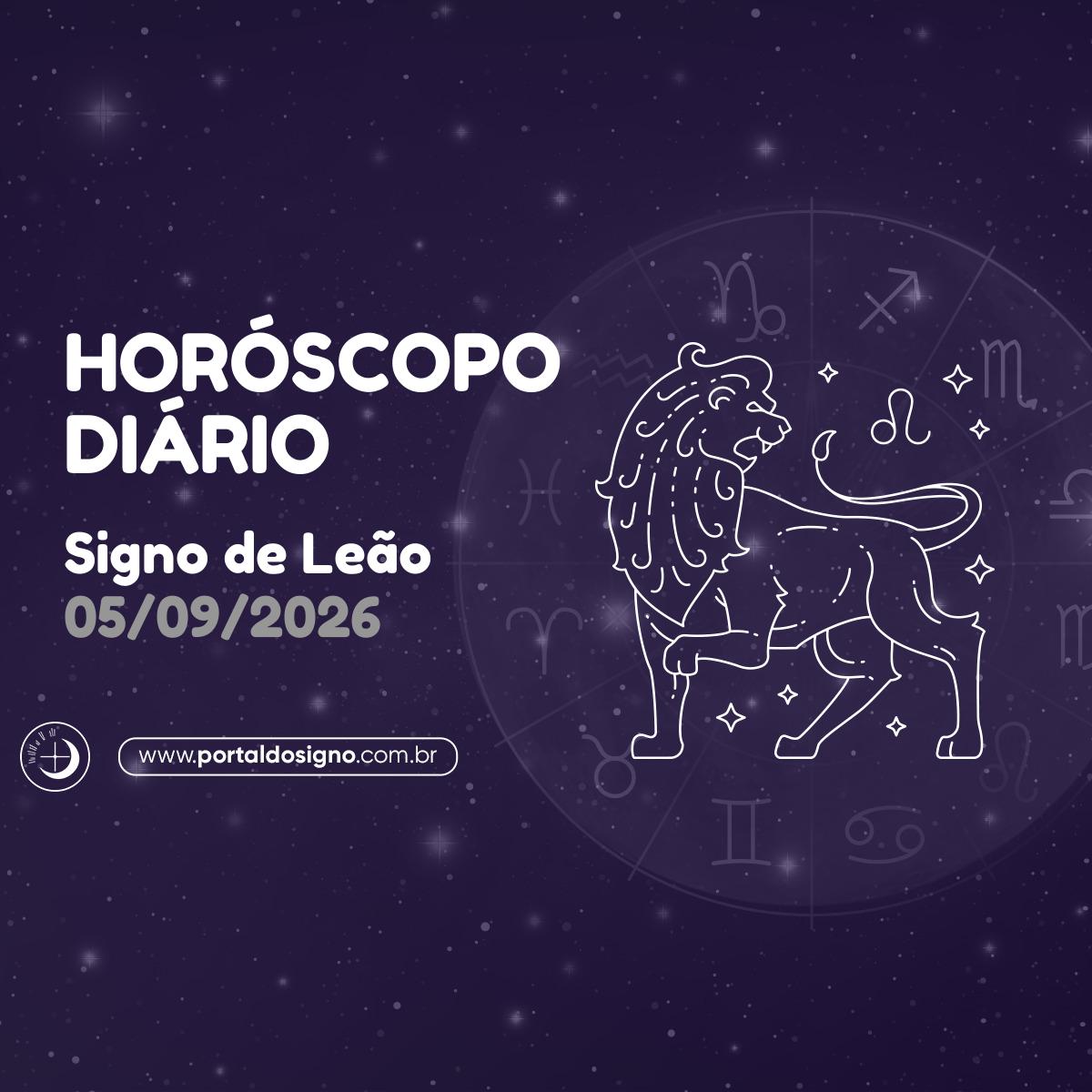 Horóscopo diário para Leão em 05/09/2026