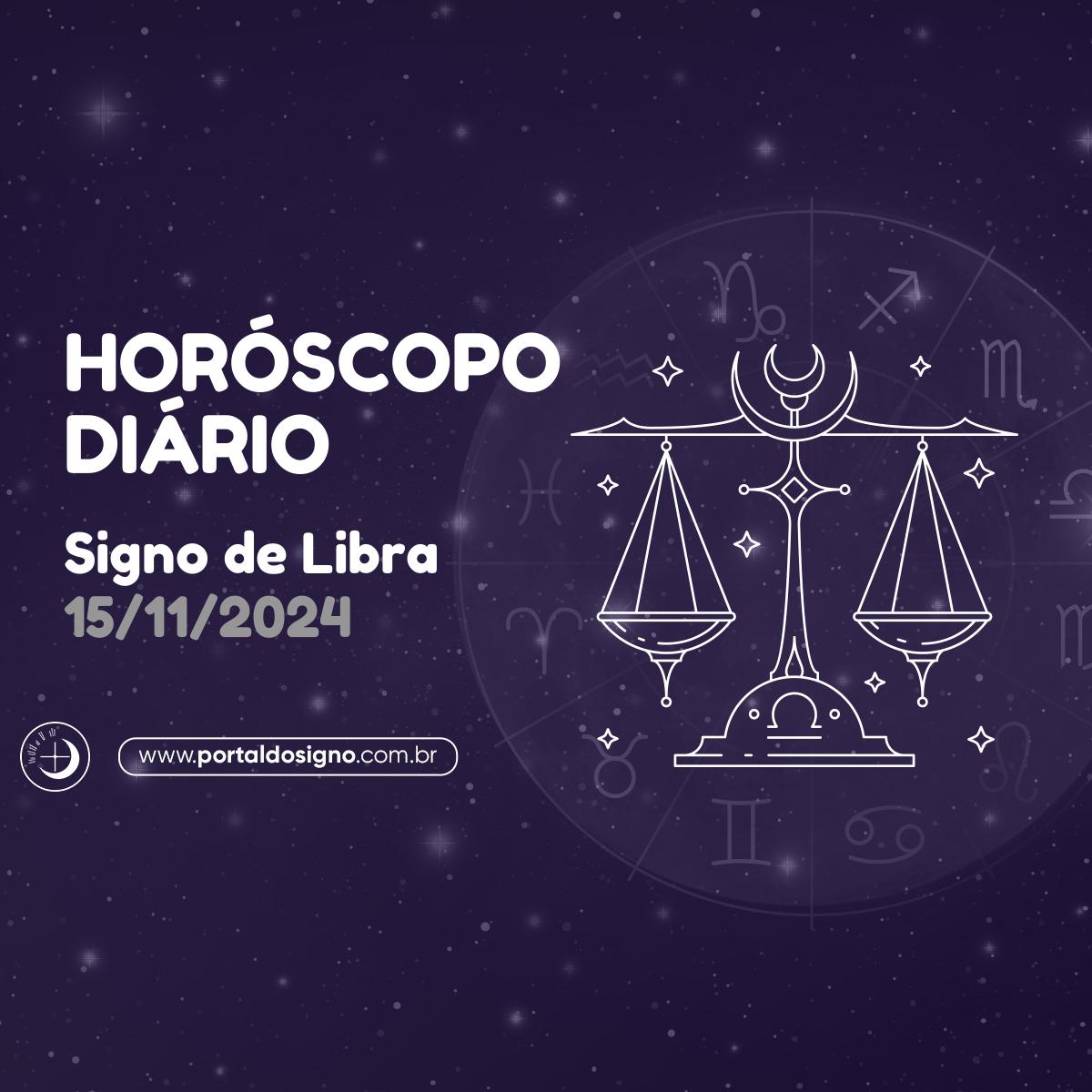 Horóscopo diário para Libra em 15/11/2024