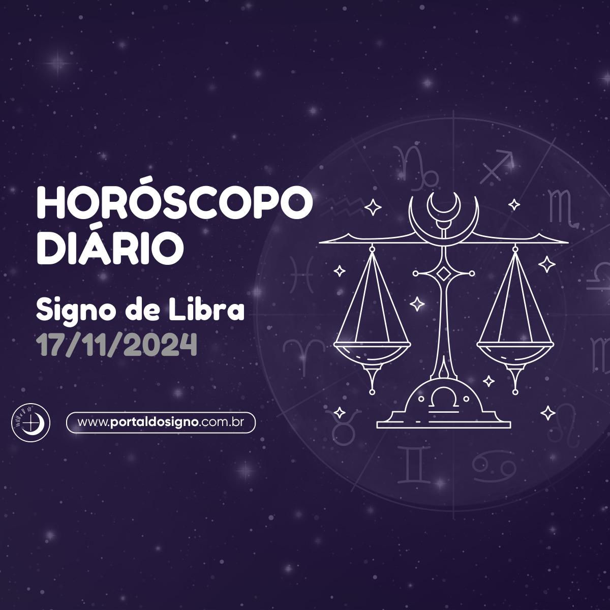 Horóscopo diário para Libra em 17/11/2024