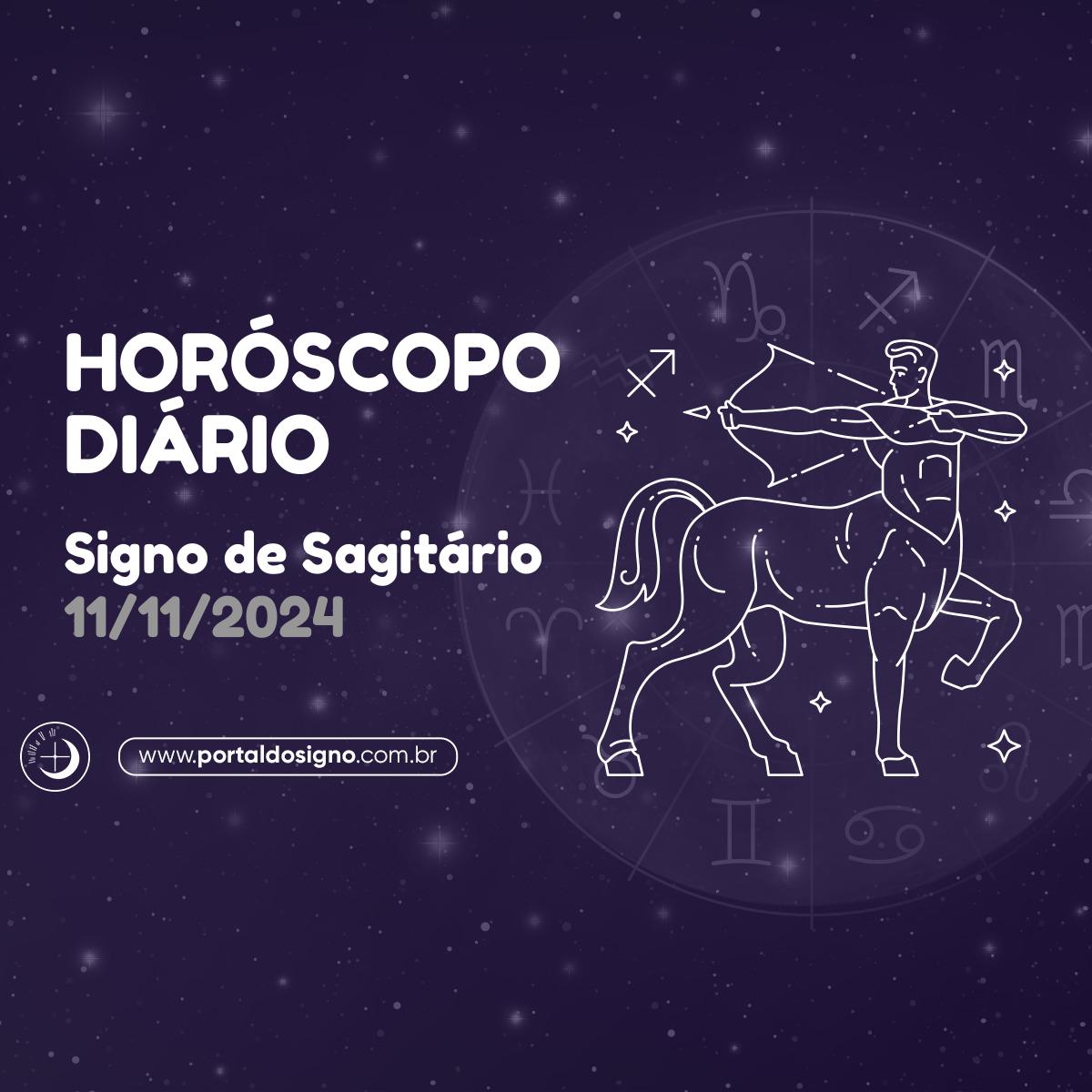 Horóscopo diário para Sagitário em 11/11/2024