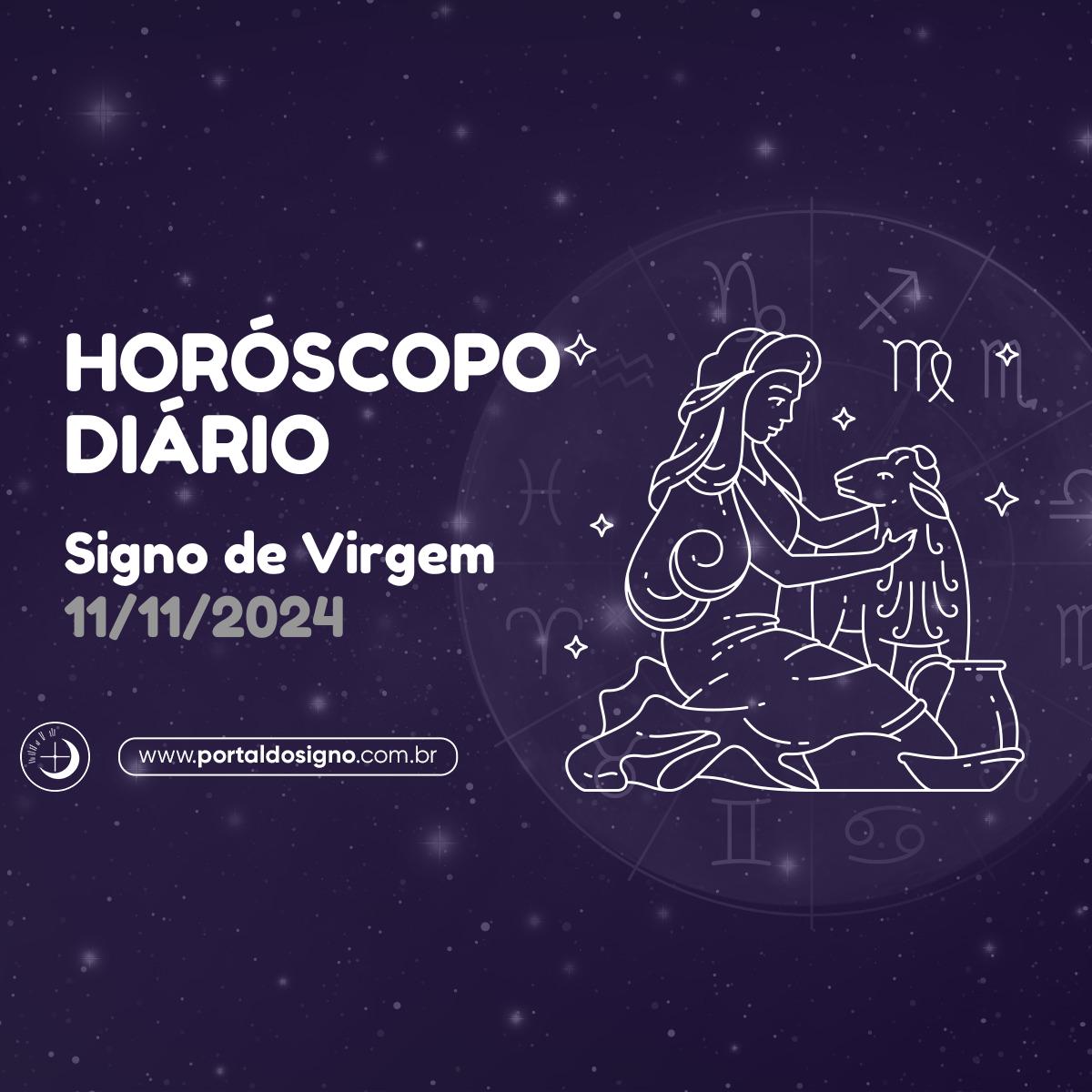 Horóscopo diário para Virgem em 11/11/2024